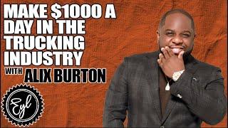 MAKE $1000 A DAY IN THE TRUCKING INDUSTRY