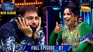 किस Singer के High Notes का Judges ने किया गलत Prediction? | Indian Idol S15 | Ep 7 | Full Episode