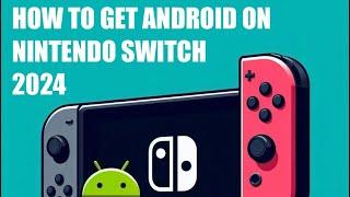 How to Install Android onto Nintendo Switch 2024! #nintendo #switch #android