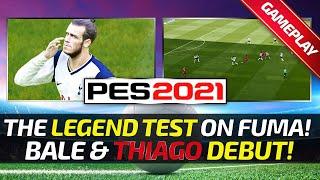 [TTB] PES 2021 - The Legend Test - Is it Doable on FUMA? - Bale Returns to Spurs|Thiago to Liverpool