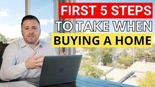 First 5 Steps To Take When Buying a Home | San Francisco Bay Area