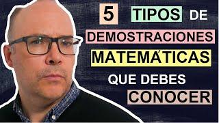 ‍ 5 tipos de demostraciones matemáticas que debes conocer