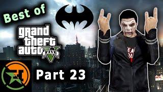 The Very Best of GTA V | Part 23 | Achievement Hunter Funny Moments