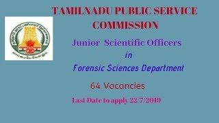 TNPSC |Junior Scientific Officers Recruitment| July 2019|Forensic Sciences Department