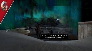 (Stream) Half-Life 2: Episode 3 Playthrough - Part 1