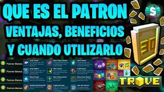 Que es el PATRON, beneficios y CUANDO USARLO ~Trove en Español~