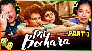 DIL BECHARA (Part 1) Movie Reaction! | Sushant Singh Rajput | Sanjana Sanghi
