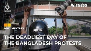 Covering the deadliest day of the protests in Bangladesh - 35th July | Witness Documentary