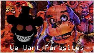 We Want Parasites (A DAGames Mashup)