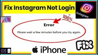 Please Wait a Few Minutes Before You Try Again Instagram on iPhone and iPad   