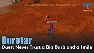 Quest Never Trust a Big Barb and a Smile WoW | Durotar | World of Warcraft Retail