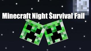 Night Survival Epic Fail