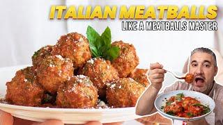 How to Make ITALIAN MEATBALLS Like an Italian