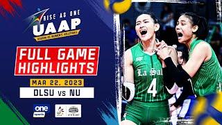 DLSU vs. NU round 1 highlights | UAAP Season 85 Women's Volleyball - Mar. 22, 2023