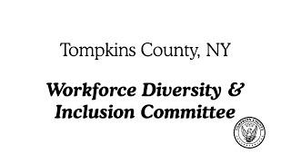 Workforce Diversity and Inclusion Committee