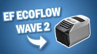 EF ECOFLOW WAVE 2 - MOBILE KLIMAANLAGE  - LOHNT SICH DER KAUF?