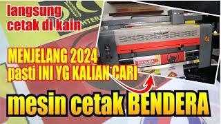 MESIN CETAK BENDERA PARTAI OTOMATIS, LANGSUNG CETAK DI KAIN , YG DI CARI MENJELANG 2024