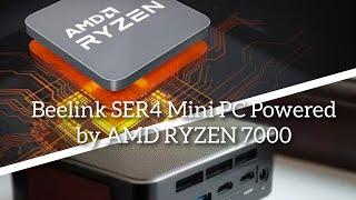 Beelink SER4 Mini PC Powered by AMD Ryzen 7000 Series Zen 4 AM5 Socket.