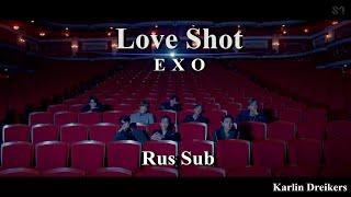 EXO - 'Love Shot' MV/ RUS SUB (Кирилизация)