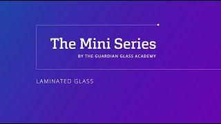 Architectural glass: how glass is laminated