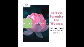 [Sattvic Serenity Podcast] Chakra Balancing for Resilience – Move Beyond Resistance  #chakra