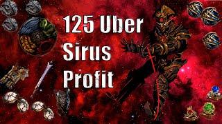 Profit from 125 Uber Sirus - PoE Kalandra 3.19