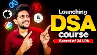 DSA + JAVA Course Launch || This Course Got me 24 LPA || *Enrol Now* || Limited Offer 🫣