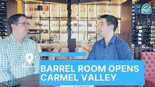 The Barrel Room comes to Carmel Valley San Diego