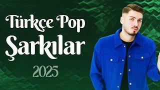 Türkçe Pop Müzik 2025  Radyolarda En Çok Dinlenen Şarkılar 2025 | Türk Müzik Listesi 2025