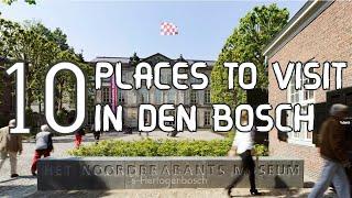 Top Ten Tourist Attractions To Visit In Den Bosch ( 's-Hertogenbosch ) - Netherlands