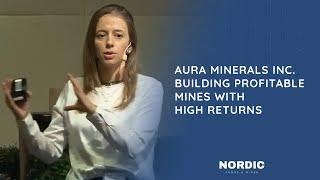 Aura Minerals Inc. Presentation | Nordic Funds & Mines 2024