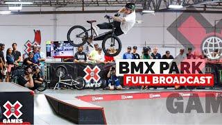 BMX Park: FULL COMPETITION | X Games 2022