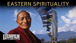 Eastern Spirituality: The Road to Enlightenment | Historical Documentary | Lucasfilm