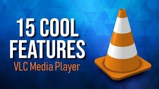 15 Cool VLC Features You'll Wish You Knew Earlier!