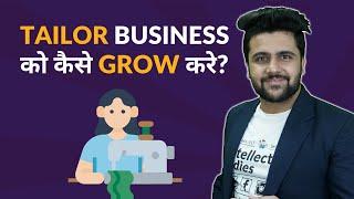 How to grow Tailoring Business?