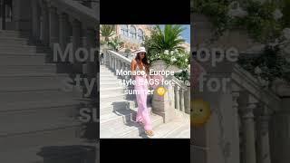 What To wear in Monaco,Europe for summer  style BAGS #2024#what_to_wear #bags#monaco_fashion