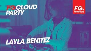 LAYLA BENITEZ | FG CLOUD PARTY | LIVE DJ MIX | RADIO FG