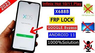 Infinix Hot 10 Play (X688B) FRP Bypass 2023 | Google Account Unlock Without PC Android 11