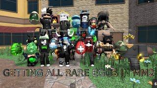 GETTING ALL THE EGGS IN MM2 (Matrix Effect showcase)