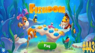 Fishdom - Puzzle Games | RKM Gaming | Aquarium Games | Fish Games | Level 443