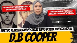 KOK BISA SIH! PEMBAJAKAN PESAWAT YANG BELUM TERPECAHKAN! D.B COOPER