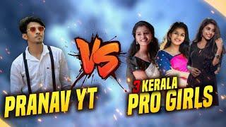 3 Pro Girls VS Pranav YT  // തീ പാറിയ കളി  // 1 VS 3 Custom 