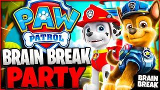 Paw Patrol Brain Break Party | Brain Breaks for Kids | Freeze Dance | Just Dance | Danny Go