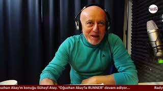 Süheyl Atay - Oğuzhan Akay'la RUNNER