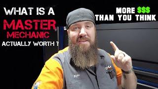 HOW MUCH IS A MASTER MECHANIC WORTH?