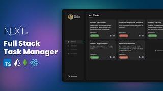 Build a Fullstack Task Manager Application: Next.js, React, Prisma, MongoDB - Full Tutorial