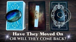 Have They Moved On Or Will They Come Back? ‍️  Pick a Card ︎ Love ︎ Tarot Reading