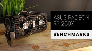 ASUS R7 260X 2Gb Review - Does it Hold Up? | GPU Review