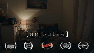 Amputee | Official Trailer