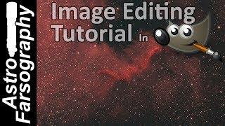 GIMP Astrophotography Nebula Editing Tutorial